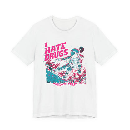 Cascade Crest "I Hate Drugs" Astronaut Tee